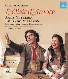 爱情灵药 Donizetti: L&amp;#39;Elisir d&amp;#39;Amore