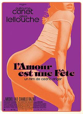爱是一场盛宴 L&amp;#39;amour est une fête