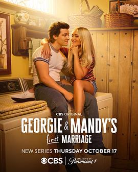 乔治和曼迪的头婚生活 第一季 Georgie &amp;amp; Mandy&amp;#39;s First Marriage Season 1