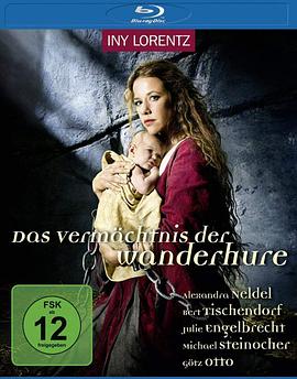 最后的遗产 Das Vermächtnis der Wanderhure(TV)