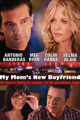 特工的特别任务 My Mom&amp;#39;s New Boyfriend