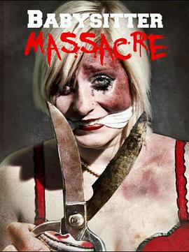 保姆大屠杀 Babysitter Massacre
