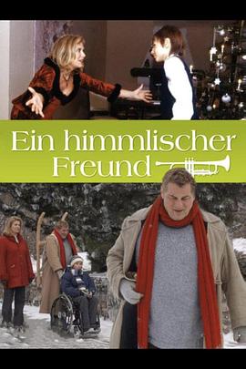 天堂来客 Ein himmlischer Freund